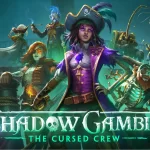 Shadow Gambit: The Cursed Crew